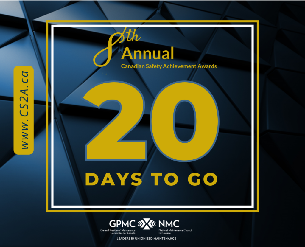 ONLY 20 DAYS Until the Canadian Safety Achievement Awards (CS2A) Banquet
